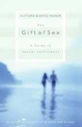 Gift of Sex - Clifford L. Penner