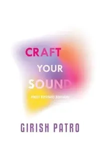 Craft your Sound - Patro Girish