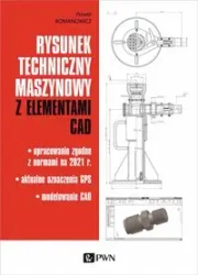 Rysunek techniczny maszynowy z elementami CAD - Paweł Romanowicz