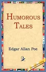 Humorous Tales - Edgar Allan Poe