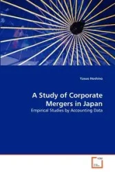 A Study of Corporate Mergers in Japan - Hoshino Yasuo