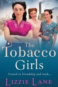 The Tobacco Girls - Lane Lizzie