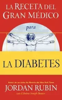 La Receta del Gran Medico Para La Diabetes - Rubin Jordan S.