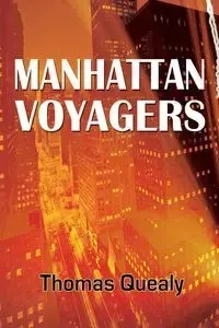Manhattan Voyagers - Thomas Quealy