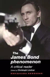 The James Bond Phenomenon - Lindner Christoph