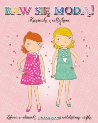 Baw się modą z naklejkami. Różowa - opracowanie zbiorowe