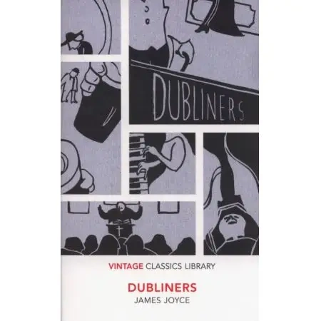 Dubliners. Vintage Classics Library - James Joyce