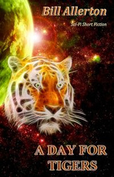 A Day for Tigers - William Allerton E