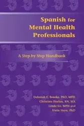 Spanish for Mental Health Professionals - Deborah Bender E