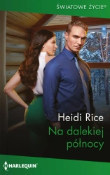 eBook Na dalekiej północy - Heidi Rice epub mobi