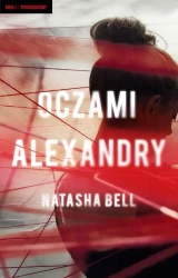 Oczami alexandry - Natasha Bell