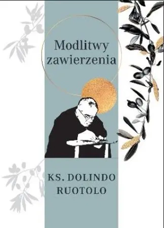Modlitwy zawierzenia - ks. Rutolo  Dolindo