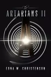 The Artarians II - Edna W. Christenson