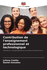 Contribution de l'enseignement professionnel et technologique - Juliana Coelho
