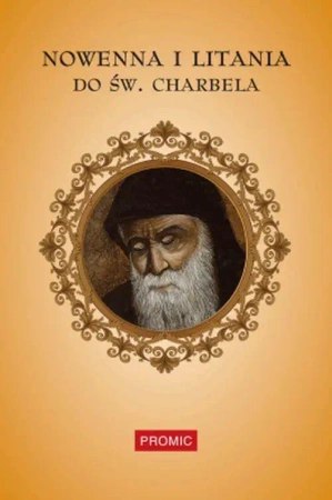 Nowenna i litania do św. Charbela - praca zbiorowa