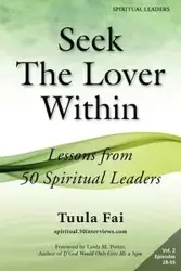 Seek The Lover Within - Fai Tuula