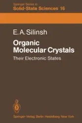 Organic Molecular Crystals - Edgar A. Silinsh