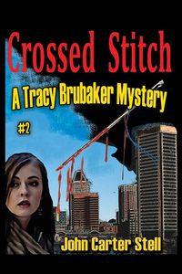 Crossed Stitch - John Carter Stell