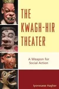 The Kwagh-hir Theater - Hagher Iyorwuese