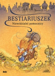 Bestiariuszek. Niewidzialni pomocnicy w.2 - Witold Vargas