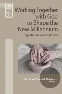 Working Together with God to Shape the New Millennium - Corwin Gary