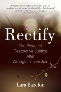 Rectify - Lara Bazelon