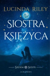 eBook Siostra księżyca. Cykl Siedem Sióstr. Tom 5 - Lucinda Riley epub mobi