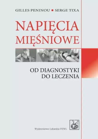 Napięcia mięśniowe - Peninou Gilles, Tixa Serge