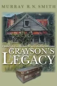 Grayson's Legacy - Smith Murray R. N.