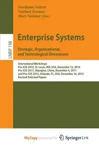 Enterprise Systems. Strategic, Organizational, and Technological Dimensions - Sedera Darshana