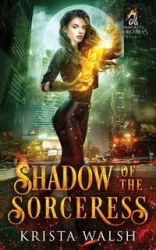 Shadow of the Sorceress - Krista Walsh