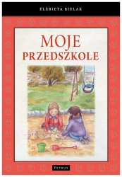 Moje Przedszkole - Elżbieta Bielak