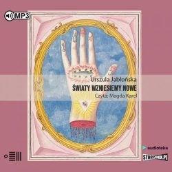 Światy wzniesiemy nowe audiobook - Urszula Jabłońska