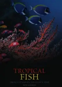 Tropical Fish - David Alderton