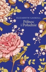 Północ i Południe - Elizabeth Gaskell, Katarzyna Kwiatkowska