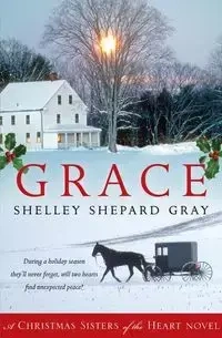 Grace - Shelley Gray Shepard