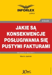 eBook Jakie są konsekwencje posługiwania się pustymi fakturami - Marcin Jasiński