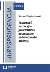 Jurysprudencja 21 Tożsamość narracyjna jako... - Bartosz Wojciechowski
