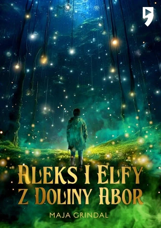 Aleks i elfy z doliny Abor - Maja Grindal