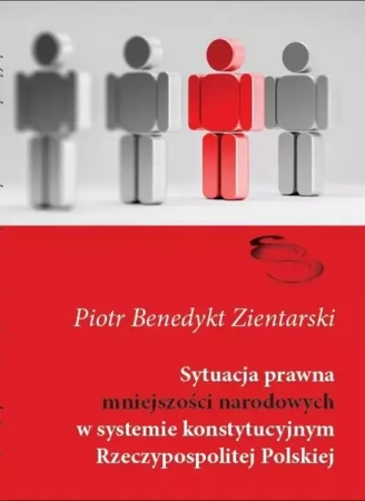 Sytuacja prawna mniejszości narodowych...BR - Piotr Benedykt Zientarski