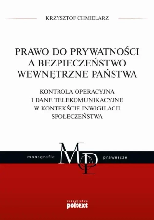 eBook Prawo do prywatności a bezpieczeństwo wewnętrzne państwa - Krzysztof Chmielarz epub mobi
