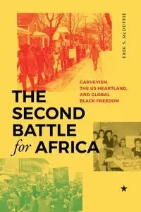 The Second Battle for Africa - Erik S. McDuffie
