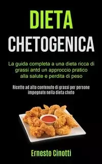 Dieta Chetogenica - Ernesto Cinotti