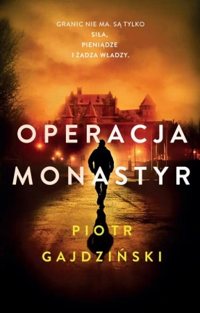 eBook Operacja Monastyr - Piotr Gajdziński mobi