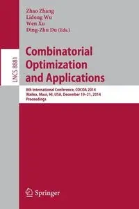 Combinatorial Optimization and Applications - Zhang Zhao