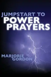 Jumpstart to Power Prayers - Gordon Marjorie
