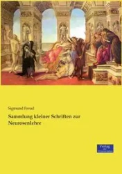 Sammlung kleiner Schriften zur Neurosenlehre - Freud Sigmund
