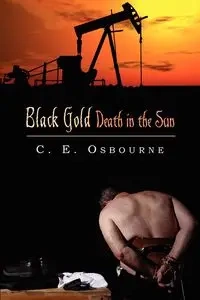 Black Gold - Osbourne C. E.