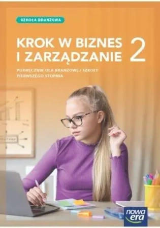 Krok w biznes i zarządzanie SBR 2 Podręcznik 2024 - Zbigniew Makieła, Tomasz Rachwał