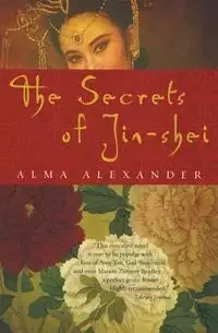 The Secrets of Jin-Shei - Alexander Alma